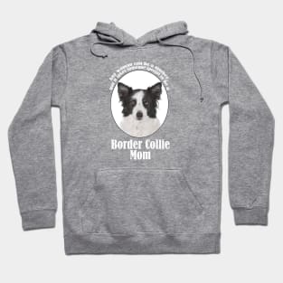 Border Collie Mom Hoodie